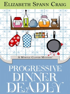 Progressive Dinner Deadly - ebook